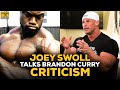 Joey Swoll Reacts To Dorian Yates & Ronnie Coleman's Criticism Of Brandon Curry