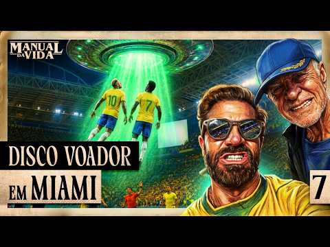 DISCO VOADOR EM MIAMI – Manual da Vida #007
