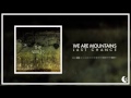 We Are Mountains - Last Chance 
