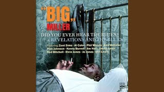Mojo Blues (From the album "Did You Ever Hear the Blues?")