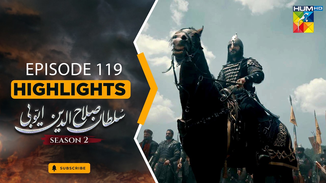 Sultan Salahuddin Ayyubi S2 - Episode 119 𝗛𝗜𝗚𝗛𝗟𝗜𝗚𝗛𝗧𝗦 - HUM TV
