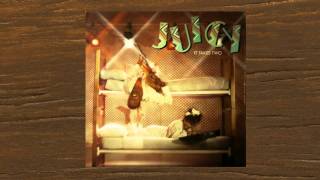 JUICY - LOVE IS GOOD ENOUGH