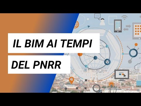 , title : 'I Comuni italiani e la digitalizzazione: il BIM ai tempi del PNRR'