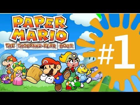 Paper Mario: The Thousand Year Door - Gamecube Longplay (Part 1 of 4)