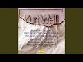 Weill: Das Berliner Requiem: I. Great Hymn of Thanksgiving: Sostenuto