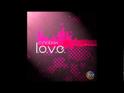 C-NatixX - L.O.V.E. (BazzTrap Remix preview)