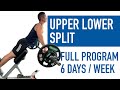 BEST 6 DAY UPPER LOWER SPLIT | FULL PROGRAM EXPLAINED (ADVANCED) | Natural Bodybuilding
