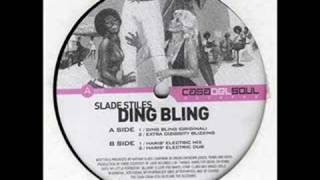 Slade Stiles - Ding Bling (Haris Electric Mix)