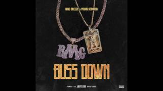 Nino Breeze ft. Young Scooter - Buss Down (Official Audio)