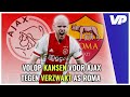 ⚡⛈️CHAOS BIJ AS ROMA: Zó gaat AJAX door naar HALVE FINALE ?