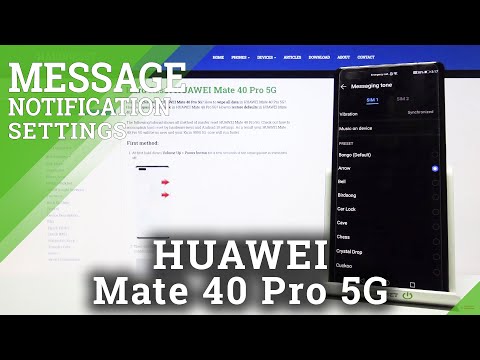 Huawei Mate 40 Pro 5G - Messaging Default Tones
