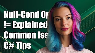 Download the video "Understanding Null-Conditional Operator and != in C#: Common Issues Explained"