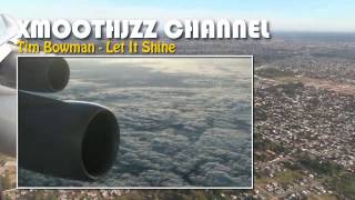 Tim Bowman - Let It Shine