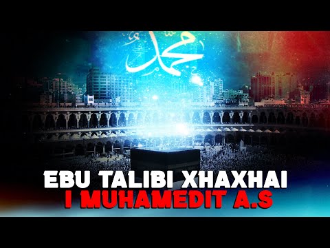 Ebu Talibi -Pse nuk u udhezua xhaxhai i Profetit a.s? Pse vdiq idhujtar njeriu qe e mbrojti Profetin