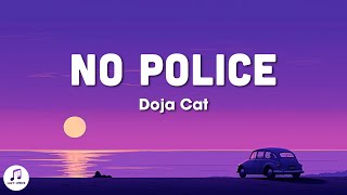 Doja Cat - No Police (Lyrics)