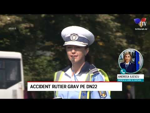 Accident rutier grav pe DN22 - Litoral TV