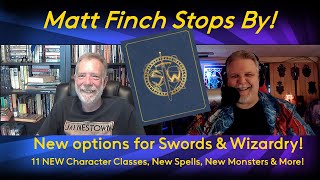 Swords & Wizardry Options Expansion! | Matt Finch Interview