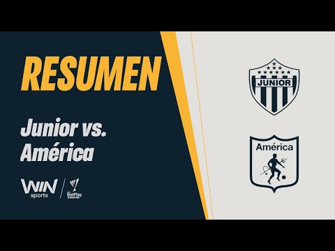 Junior vs. América (highlights and goals) | 2025 BetPlay Dimayor Cup | Quarterfinals