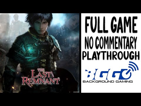 The Last Remnant Remastered Part 1 of 4 - Longplay - No Commentary