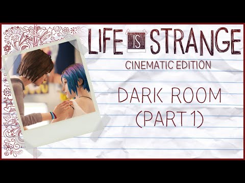 Life Is Strange™ The TV Show • Episode 4: Dark Room (Part 1/2)