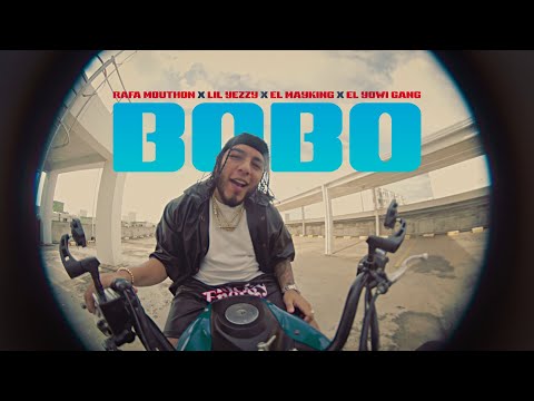 BOBO - RAFA MOUTHON x LIL JEZZY x EL MAYKING x EL YOWI GANG (VIDEO OFICIAL)