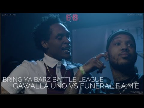 Gawalla vs Funeral Fame