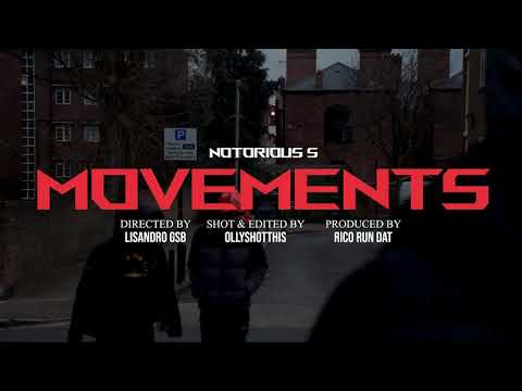 #MFL Notorious S - Movements[Official Music Video]
