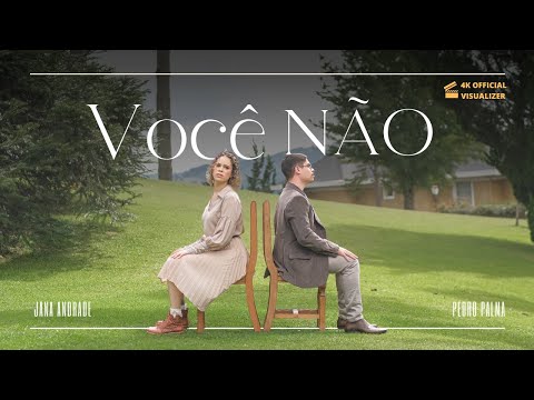 Você Não - Jana Andrade