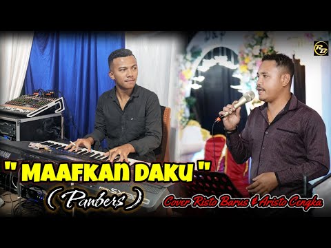 MAAFKAN DAKU ( PANBERS ) COVER ARISTO CENGKA & RISTO BARUS