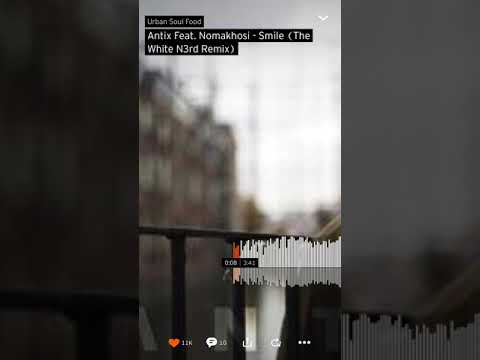 Antix - Smile (The White N3rd Remix)