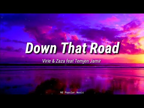 Virie & Zaza feat Temjen Jamir - Down that road ( Lyrics ) | Nagaland