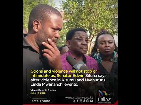 Goons and violence will not stop or intimidate us, Sifuna says after violence in Kisumu, Nyahururu