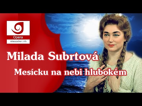 [Milada Šubrtová] Měsíčku na nebi hlubokém