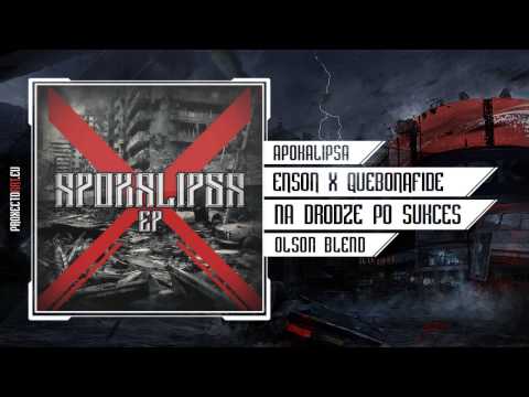 Enson x Quebonafide - Na Drodze Po Sukces (Olson Blend)