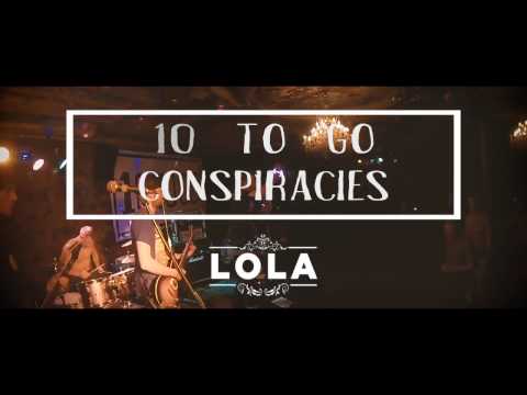 10 TO GO - Conspiracies (Live Footage) @ Lola 050