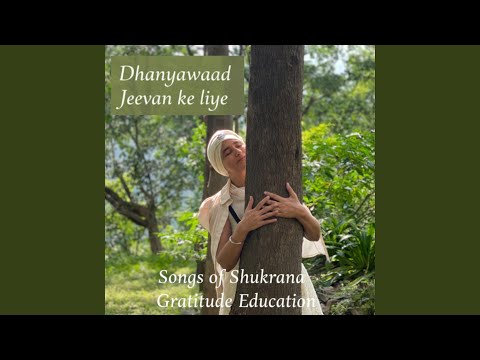 Dhanyawaad Jeevan ke liye