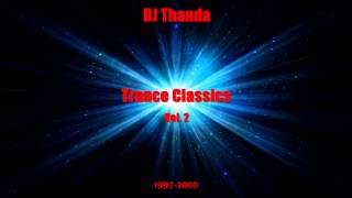 ♫ Trance Classics Vol. 2 (1997-2000) (Vinyl-Mix by DJ Thanda)