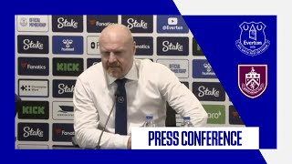 EVERTON 1-0 BURNLEY | Sean Dyche's post-match press conference