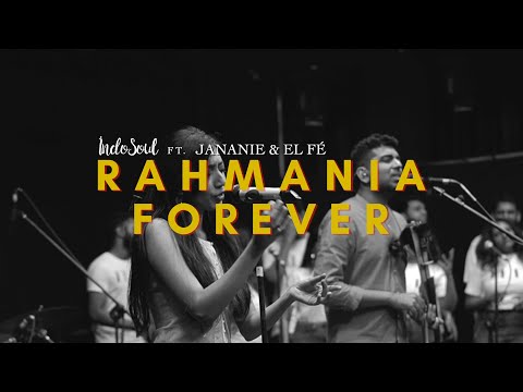 Rahmania Forever | AR Rahman | IndoSoul Ensemble | Karthick Iyer | Jananie | EL FÉ