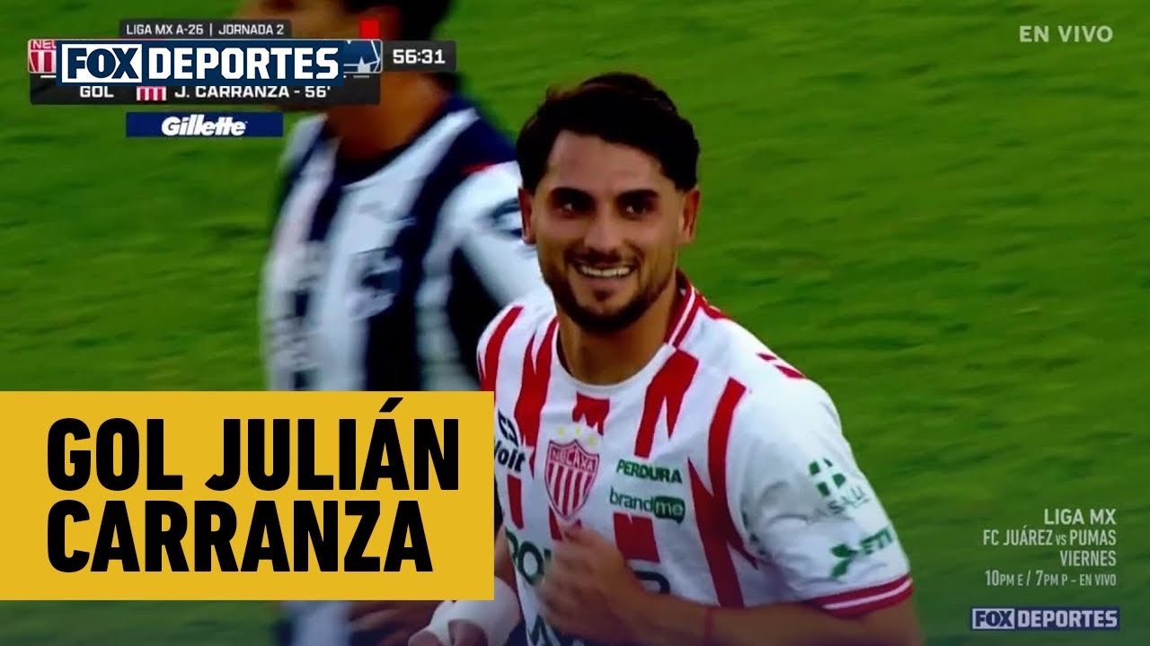 ⚡💪 GOL Julián Carranza | Necaxa 1-0 Rayados | Fecha 2 | Apertura 2026 | Liga MX