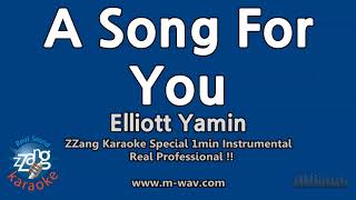 Elliott Yamin-A Song For You (1 Minute Instrumental) [ZZang KARAOKE]