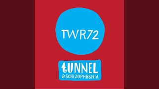 Twr72 - Tunnel video