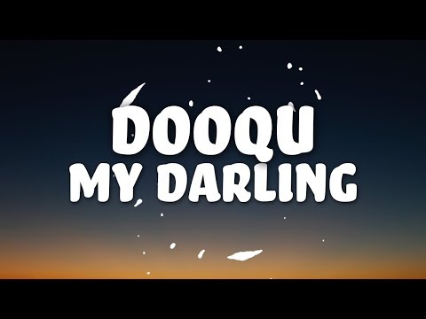Dooqu - My Darling (Lyrics) ????