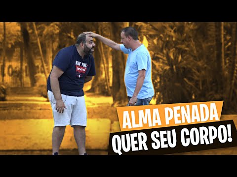 PEGADINHA - ALMA PENADA APARECEU QUERENDO UM CORPO NOVO!