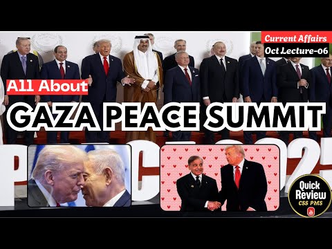 All About Gaza peace summit 2025 CSS | PMS | PCS