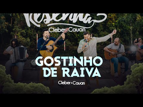 Gostinho De Raiva - Cleber e Cauan