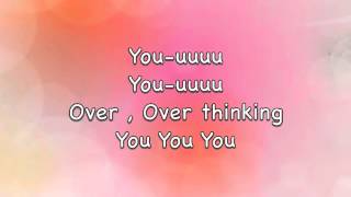 Over overthinking you - Christina Grimmie lyrics