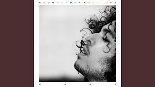 sunshine of your love