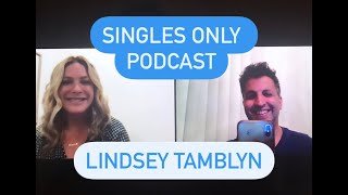 SINGLES ONLY Podcast: Clothing Stylist Lindsey Tamblyn (Ep. 232)