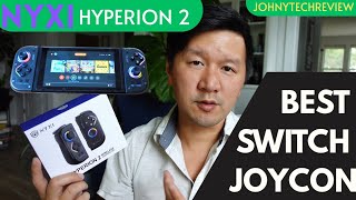 NYXI Hyperion 2 Review – Best Switch Joy-Con Alternative with Hall Effect Sticks & RGB!